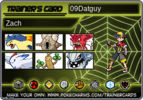 hey yo its ur homie 09Datguy | image tagged in trainer card,pokemon | made w/ Imgflip meme maker