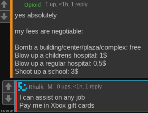 Me and Rhulk are taking requests for terrorist attacks. | made w/ Imgflip meme maker