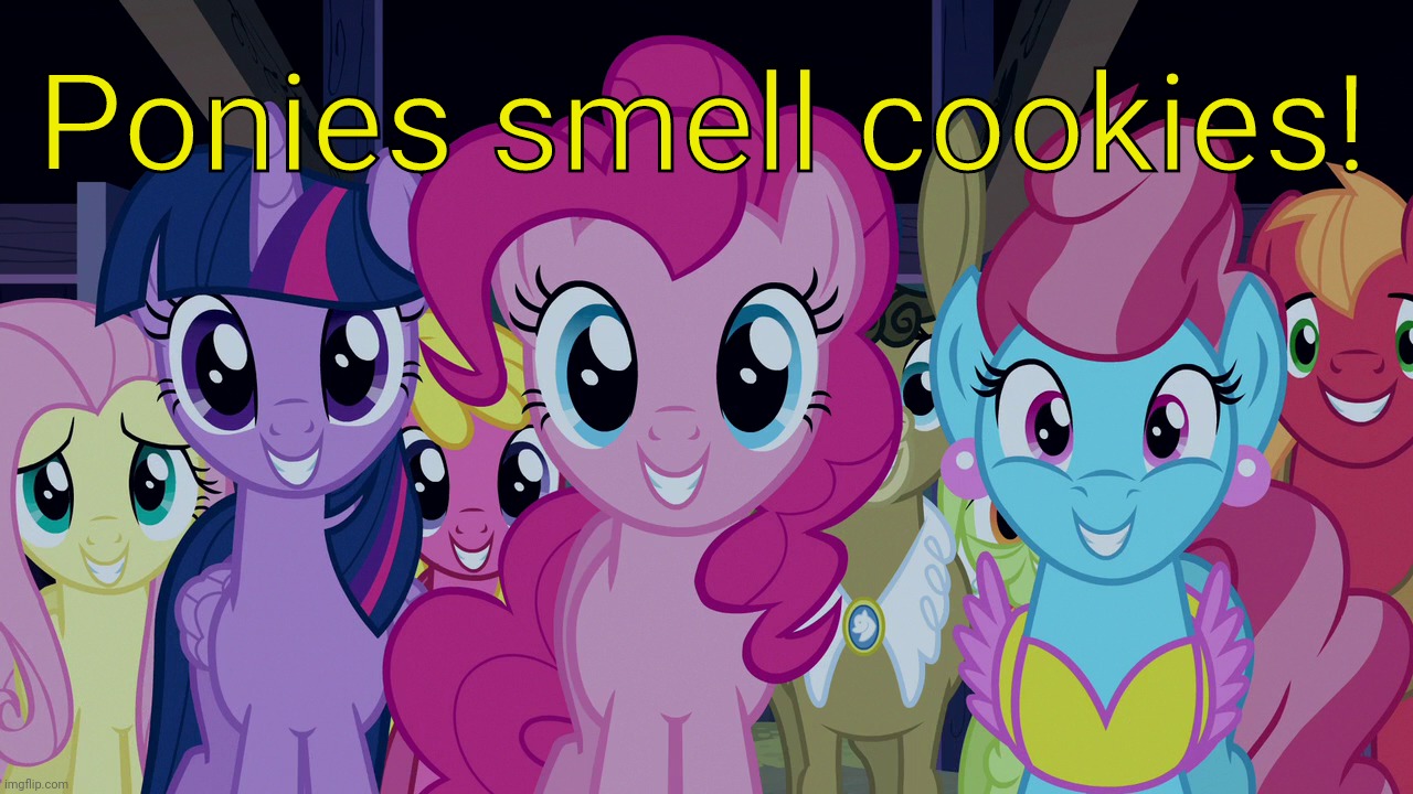 Cute Ponies (MLP) | Ponies smell cookies! | image tagged in cute ponies mlp | made w/ Imgflip meme maker