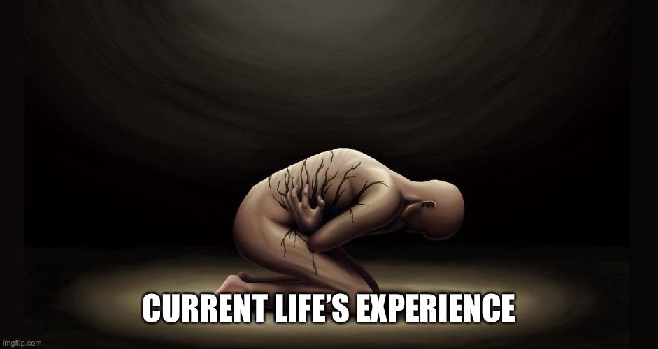 Sigh. Tough days | CURRENT LIFE’S EXPERIENCE | image tagged in sad,dying | made w/ Imgflip meme maker