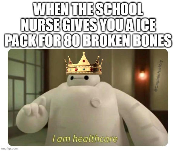 school nurse | image tagged in why,are,you,reading,the,tags | made w/ Imgflip meme maker
