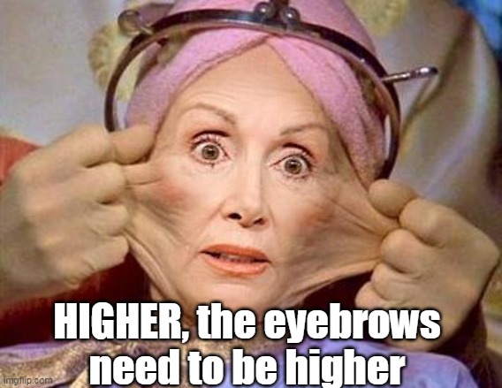 HIGHER, the eyebrows need to be higher | made w/ Imgflip meme maker