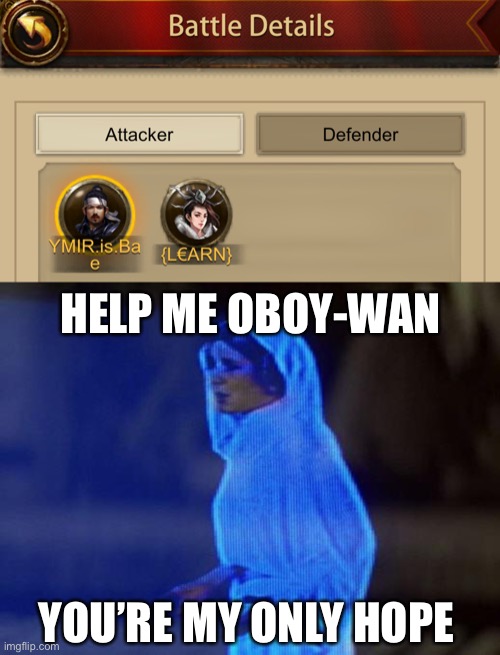 HELP ME OBOY-WAN; YOU’RE MY ONLY HOPE | image tagged in help me obi wan | made w/ Imgflip meme maker