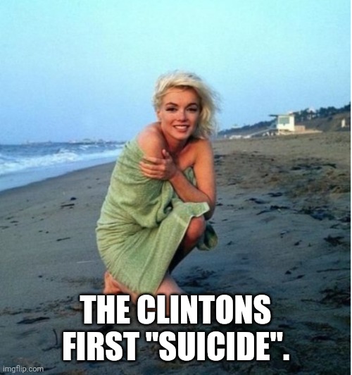 Clintons first success.... |  THE CLINTONS FIRST "SUICIDE". | made w/ Imgflip meme maker