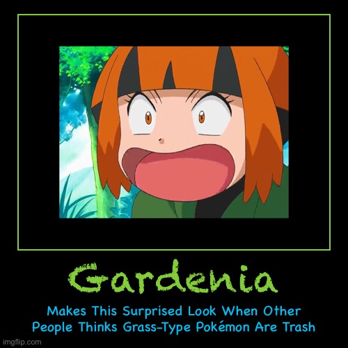 Surprised Gardenia | image tagged in funny,demotivationals | made w/ Imgflip demotivational maker