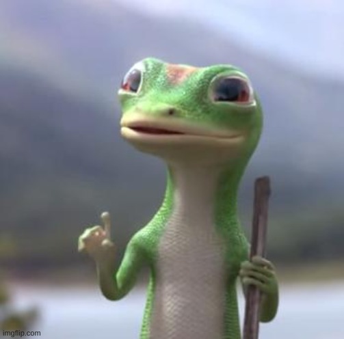 Geico Gecko | image tagged in geico gecko | made w/ Imgflip meme maker