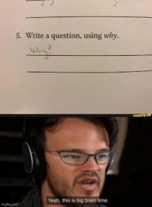 I found this on the internet | image tagged in big brain,confused teachers,lol,why,oh wow are you actually reading these tags,stop reading the tags | made w/ Imgflip meme maker