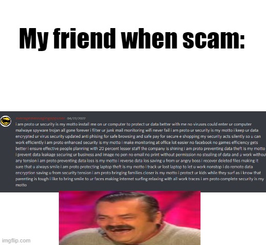 noob scam | My friend when scam: | image tagged in u little- | made w/ Imgflip meme maker