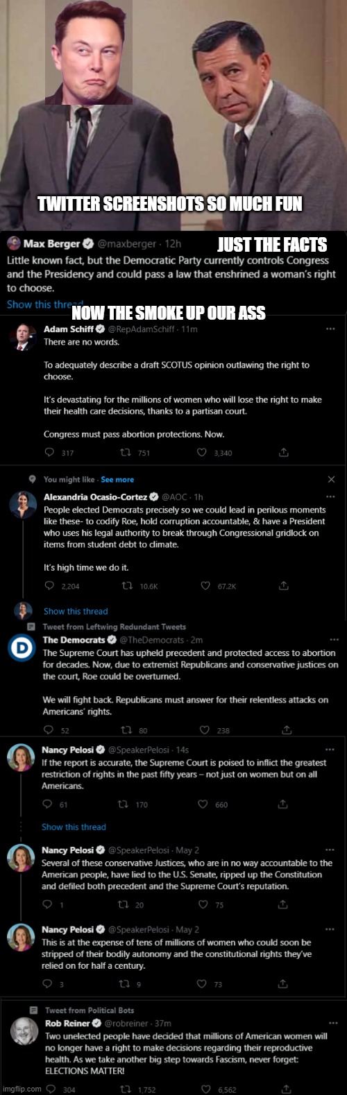 This is a political con job | TWITTER SCREENSHOTS SO MUCH FUN; JUST THE FACTS; NOW THE SMOKE UP OUR ASS | image tagged in just the facts | made w/ Imgflip meme maker