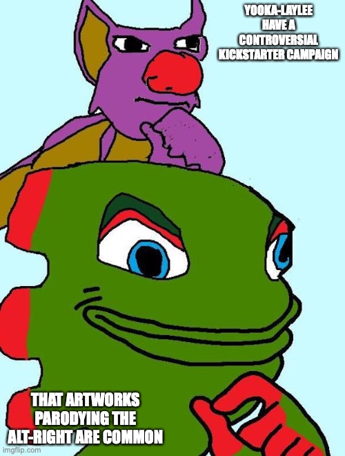 Yooka-Laylee SJW Artwork | YOOKA-LAYLEE HAVE A CONTROVERSIAL KICKSTARTER CAMPAIGN; THAT ARTWORKS PARODYING THE ALT-RIGHT ARE COMMON | image tagged in yooka-laylee,memes | made w/ Imgflip meme maker