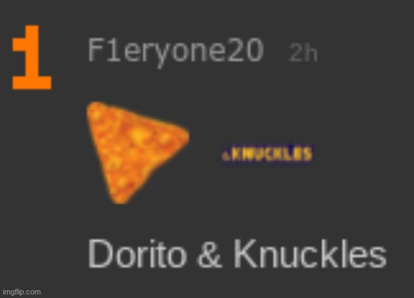 Dorito & Knuckles | made w/ Imgflip meme maker