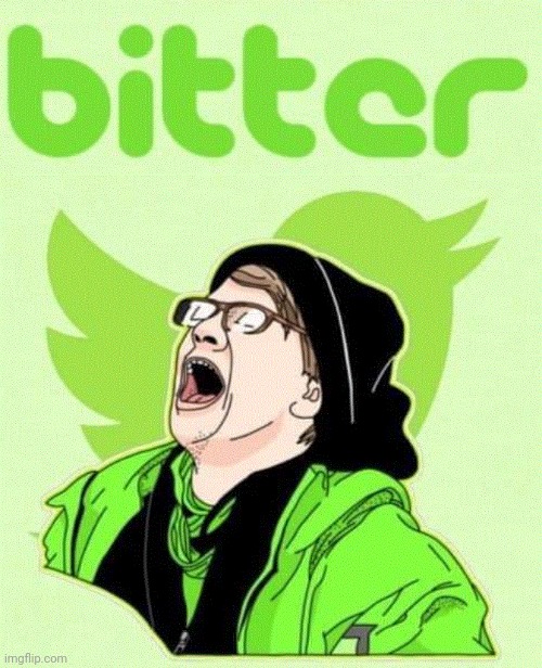 Bitter... | made w/ Imgflip meme maker
