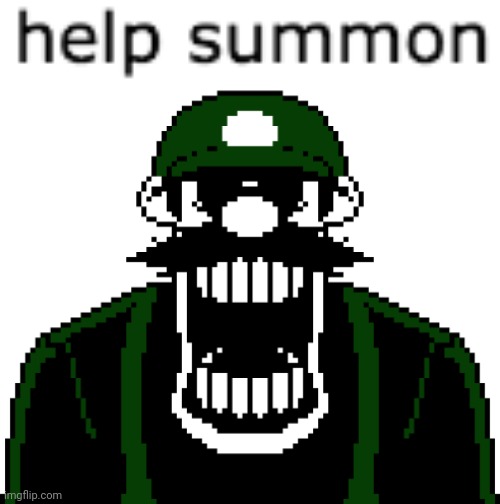 help summon | image tagged in luigi 85 | made w/ Imgflip meme maker