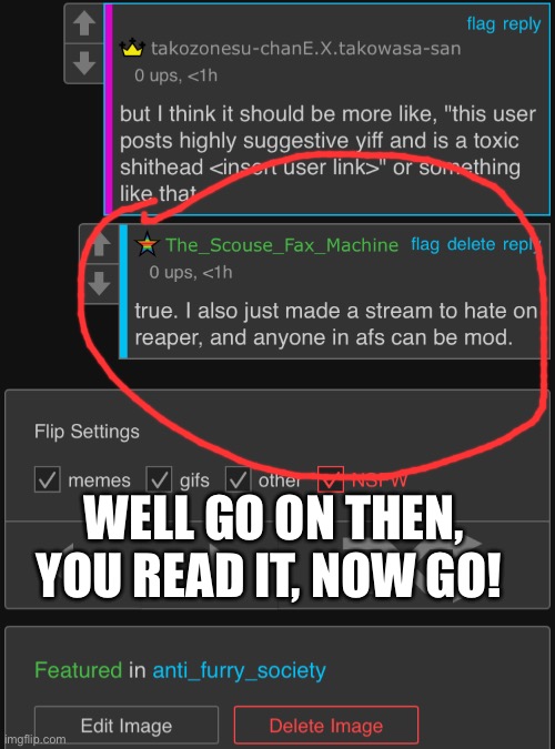 WELL GO ON THEN, YOU READ IT, NOW GO! | made w/ Imgflip meme maker