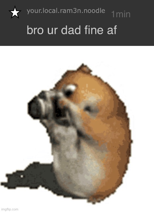 Moment | image tagged in caught in 4k | made w/ Imgflip meme maker