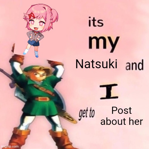 Yeah I'm a simp. Cry about it | Natsuki; Post about her | image tagged in it's my ___ and i get to ____ | made w/ Imgflip meme maker