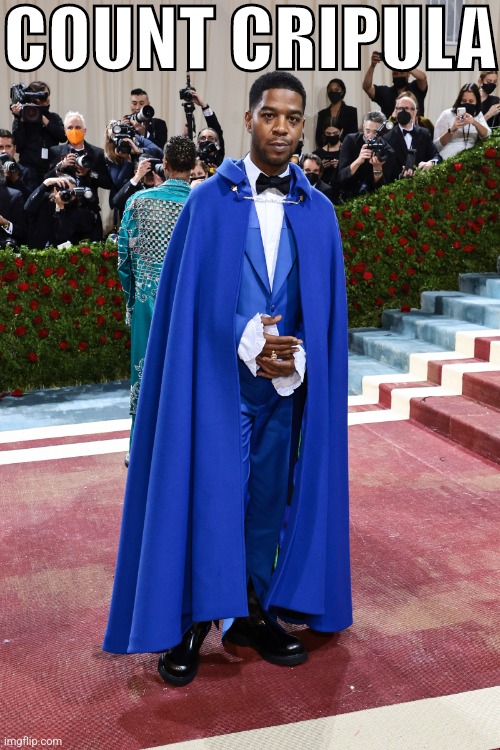 Kid Cudi Met Gala 2022 fit | COUNT CRIPULA | image tagged in crip | made w/ Imgflip meme maker