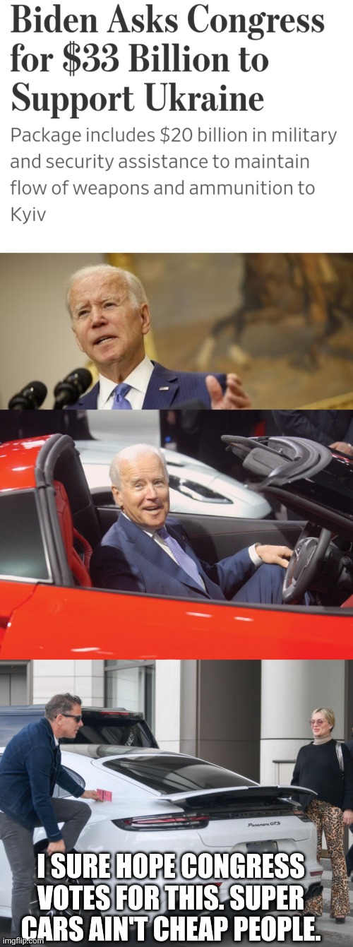 I SURE HOPE CONGRESS VOTES FOR THIS. SUPER CARS AIN'T CHEAP PEOPLE. | made w/ Imgflip meme maker