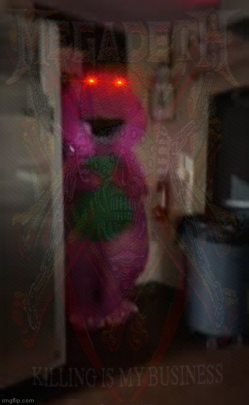 Don't open the door! | image tagged in dont open the door,barney the dinosaur,kill or be killed,cursed image | made w/ Imgflip meme maker