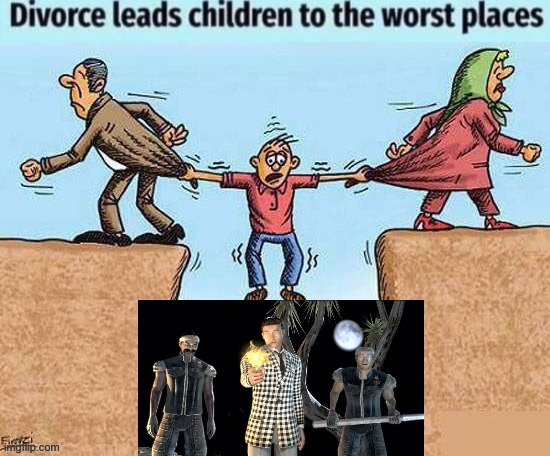 Divorce was rigged from the start | image tagged in fallout,new vegas,benny,divorce leads children to the worst places | made w/ Imgflip meme maker