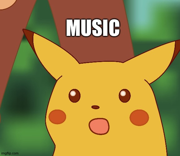 Surprised Pikachu finds out that you are what you eat | MUSIC | image tagged in surprised pikachu hd,music,class,classic,classical music | made w/ Imgflip meme maker