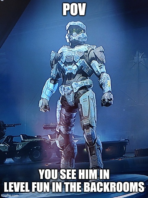 POV; YOU SEE HIM IN LEVEL FUN IN THE BACKROOMS | image tagged in halo infinite oc | made w/ Imgflip meme maker