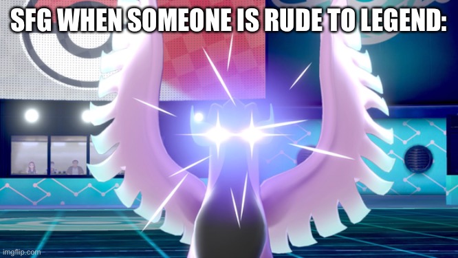 I have a chainsaw and I’m not afraid to use it | SFG WHEN SOMEONE IS RUDE TO LEGEND: | image tagged in pissed articuno | made w/ Imgflip meme maker