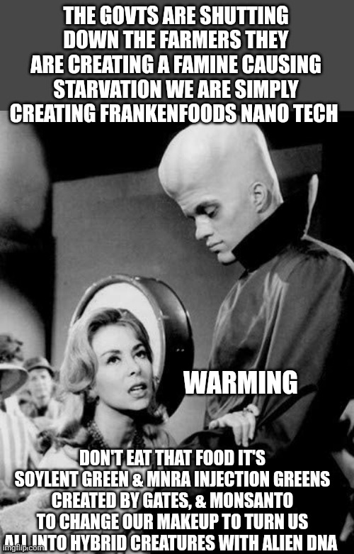 The making of human clones | THE GOVTS ARE SHUTTING DOWN THE FARMERS THEY ARE CREATING A FAMINE CAUSING STARVATION WE ARE SIMPLY CREATING FRANKENFOODS NANO TECH; WARMING; DON'T EAT THAT FOOD IT'S SOYLENT GREEN & MNRA INJECTION GREENS CREATED BY GATES, & MONSANTO TO CHANGE OUR MAKEUP TO TURN US ALL INTO HYBRID CREATURES WITH ALIEN DNA | image tagged in twilight zone it's a cookbook,bill gates loves vaccines,clones,farmers,blade runner,android | made w/ Imgflip meme maker