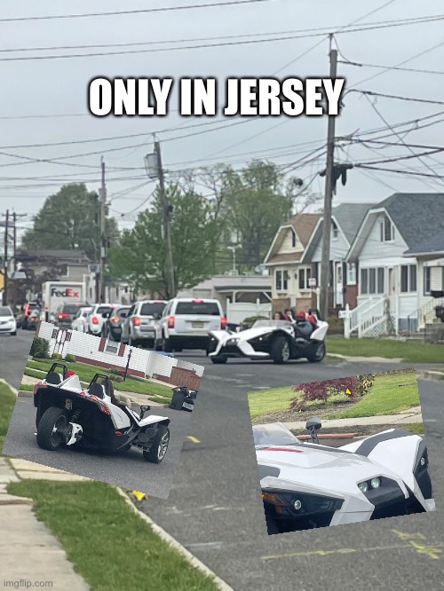Saw this on my way home from school | ONLY IN JERSEY | image tagged in new jersey | made w/ Imgflip meme maker