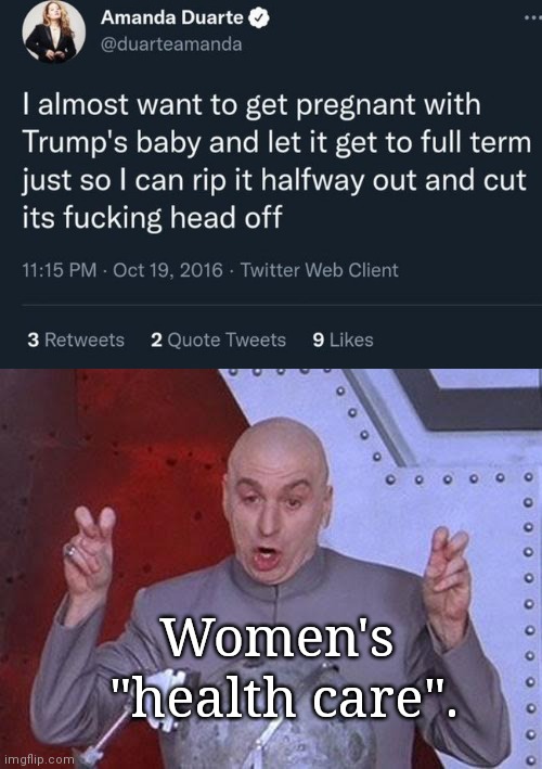 Actress Amanda Duarte entertains idea of cutting off a baby's head | Women's; "health care". | image tagged in memes,amanda duarte,depraved,hollywood liberals,abortion,evil | made w/ Imgflip meme maker
