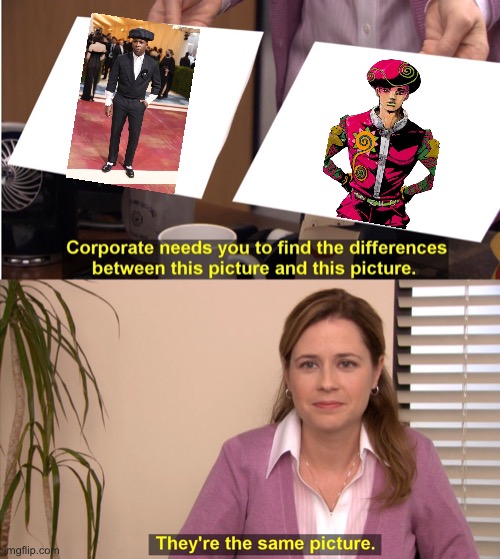 No difference | image tagged in memes,they're the same picture,jojo's bizarre adventure,jojo,jjba | made w/ Imgflip meme maker