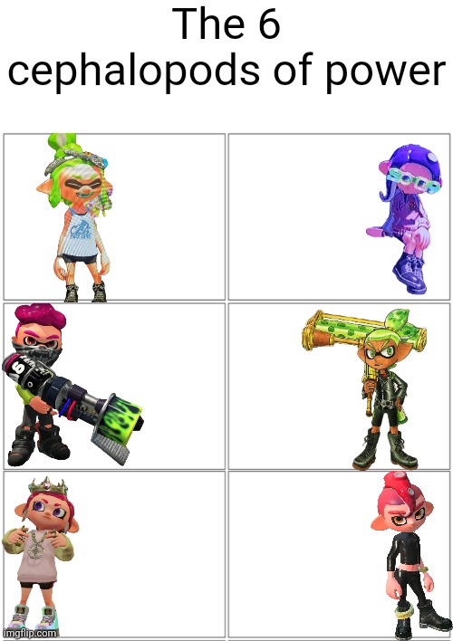 2x3 panel empty comic | The 6 cephalopods of power | image tagged in 2x3 panel empty comic | made w/ Imgflip meme maker