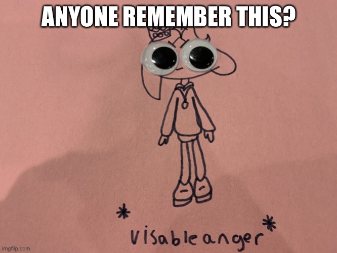 . | ANYONE REMEMBER THIS? | image tagged in pearlfan23 visible anger | made w/ Imgflip meme maker