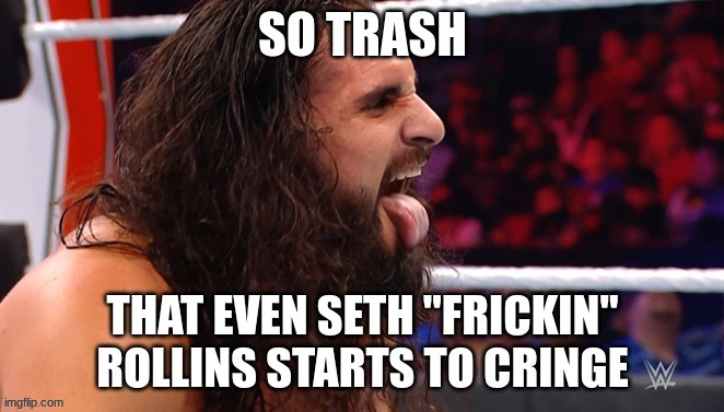 High Quality Seth Rollins CRINGE Blank Meme Template