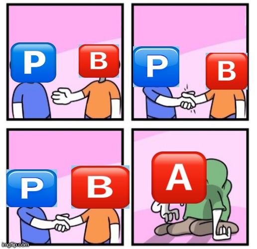 p and b | image tagged in acquired taste | made w/ Imgflip meme maker