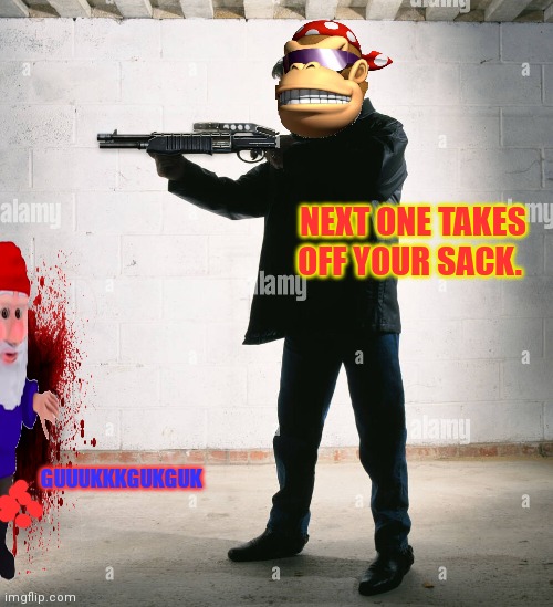 Monkee offers gnomes free healthcare | GUUUKKKGUKGUK NEXT ONE TAKES OFF YOUR SACK. | image tagged in healthcare,free,for all gnomes,monkee,ive committed various war crimes | made w/ Imgflip meme maker