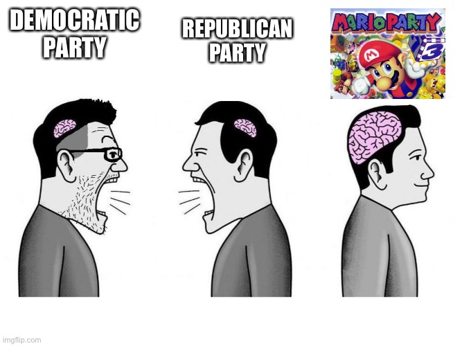 Small Brain Small Brain Big Brain | DEMOCRATIC PARTY REPUBLICAN PARTY | image tagged in small brain small brain big brain | made w/ Imgflip meme maker
