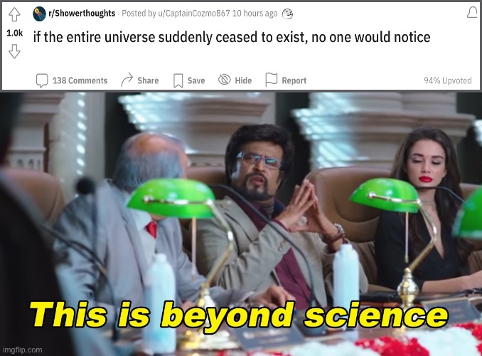 This is beyond science | image tagged in this is beyond science,reddit,repost,meme,funny memes,funny | made w/ Imgflip meme maker