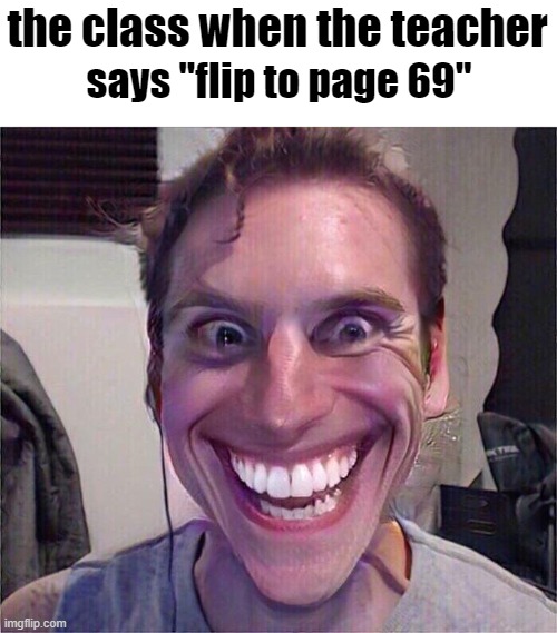 69 Memes & GIFs - Imgflip