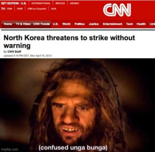 Idk it was funny to me | image tagged in confused unga bunga,north korea,that's not how this works | made w/ Imgflip meme maker