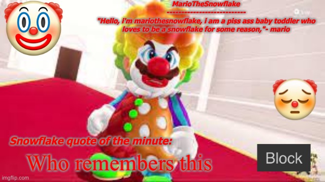 MarioTheMemer Announcement Temp | Who remembers this | image tagged in mariothememer announcement temp | made w/ Imgflip meme maker