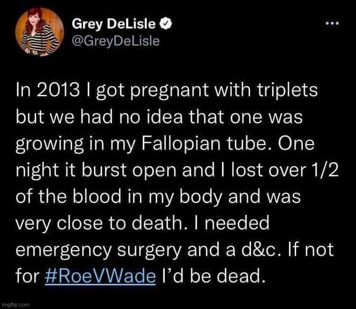 Sudden complications mean that “just traveling out-of-state” isn’t always an option. | image tagged in roe v wade pregnancy complications | made w/ Imgflip meme maker