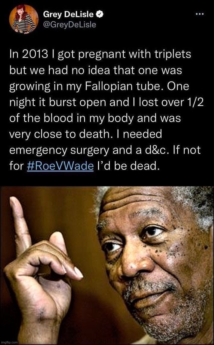 image tagged in roe v wade pregnancy complications,morgan freeman this hq | made w/ Imgflip meme maker