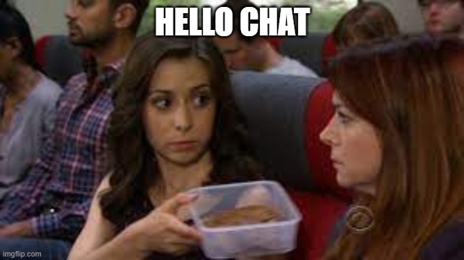 Sumbitch? | HELLO CHAT | image tagged in sumbitch | made w/ Imgflip meme maker