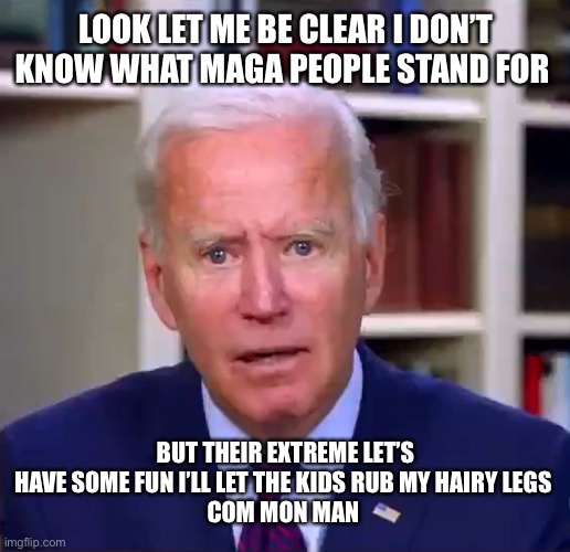 Slow Joe Biden Dementia Face - Imgflip