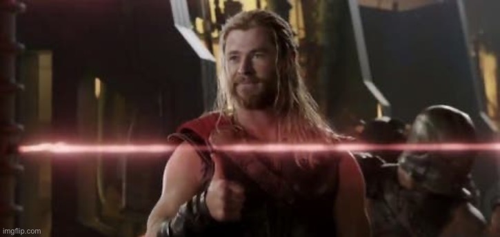 Thor thumbs up | image tagged in thor thumbs up | made w/ Imgflip meme maker