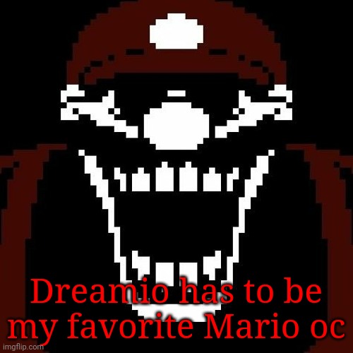 Dreamio has to be my favorite Mario oc | image tagged in mx stare | made w/ Imgflip meme maker