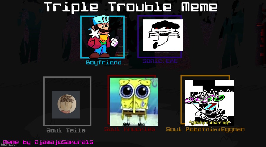 FNF Triple Trouble Template | image tagged in fnf triple trouble template | made w/ Imgflip meme maker