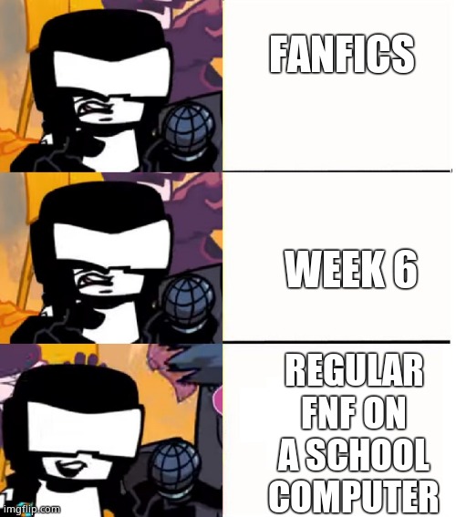 UGH | FANFICS; WEEK 6; REGULAR FNF ON A SCHOOL COMPUTER | image tagged in tankman ugh | made w/ Imgflip meme maker