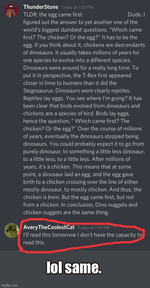The Egg Came First |  lol same. | image tagged in discord,chicken,egg | made w/ Imgflip meme maker